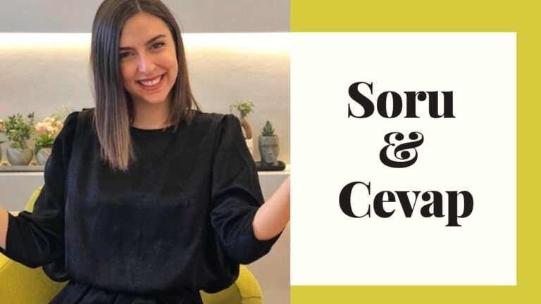 Soru & Cevap Sizden Gelen Soruları Yanıtlıyorum